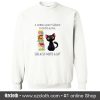 A Woman Cannot Survive On Books Alone She Also Nees A Cat Sweatshirt (Oztmu)