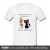 A Woman Cannot Survive On Books Alone She Also Nees A Cat T Shirt (Oztmu)