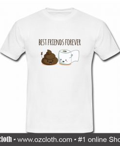 Best Friends Forever T Shirt (Oztmu)