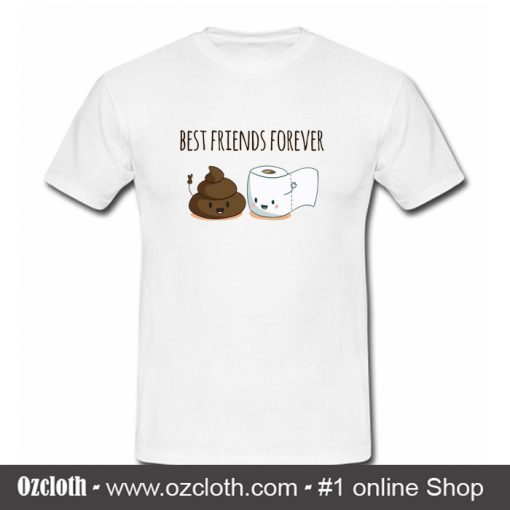 Best Friends Forever T Shirt (Oztmu)