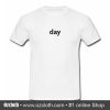 Day T Shirt (Oztmu)