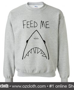 Feed Me Shark Sweatshirt (Oztmu)