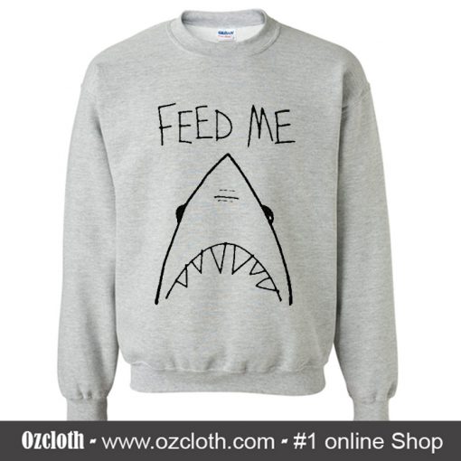 Feed Me Shark Sweatshirt (Oztmu)