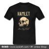 Hamlet Be More Chill T Shirt (Oztmu)