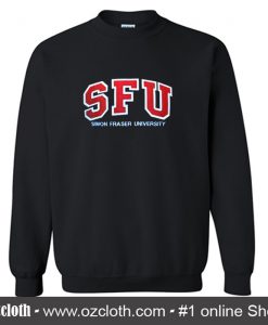 SFU Simon Fraser University Sweatshirt (Oztmu)