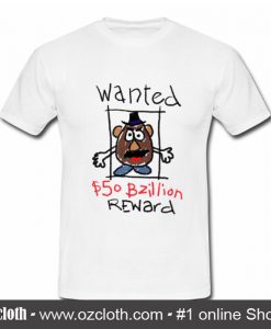 WANTED POTATO T Shirt (Oztmu)