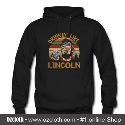 Coors Light Drinkin Like Abraham Lincoln Abe America Flag Sunset Hoodie (Oztmu)