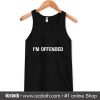 Funny I'm Offended Tank Top (Oztmu)