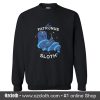 My Patronus is a Sloth Sweatshirt (Oztmu)