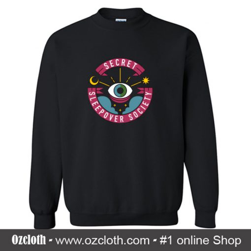 Secret Sleepover Society Sweatshirt (Oztmu)