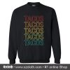 Tacos Retro Sweatshirt (Oztmu)