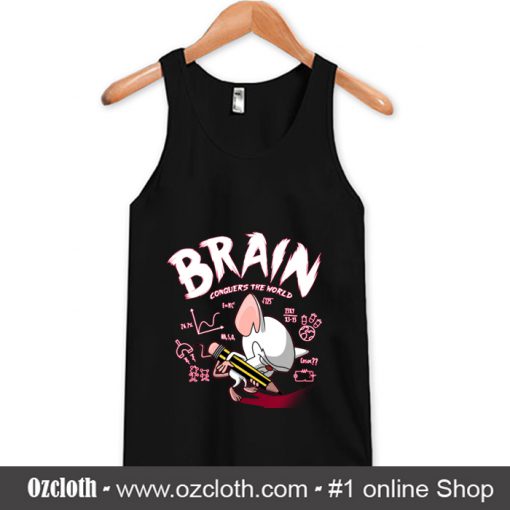 Brain Conquers The World Tank Top (Oztmu)
