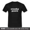 Cranky Pants T Shirt (Oztmu)