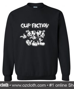 Cup Fiction Sweatshirt (Oztmu)