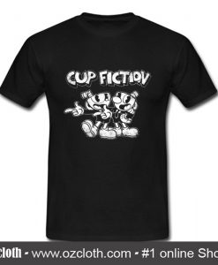 Cup Fiction T Shirt (Oztmu)