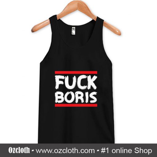 Fuck Boris Tank Top (Oztmu)