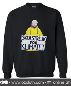Greta Thunberg Dark Toon Sweatshirt (Oztmu)