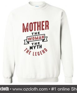 Mother The Woman Sweatshirt (Oztmu)