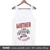 Mother The Woman Tank Top (Oztmu)