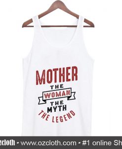 Mother The Woman Tank Top (Oztmu)