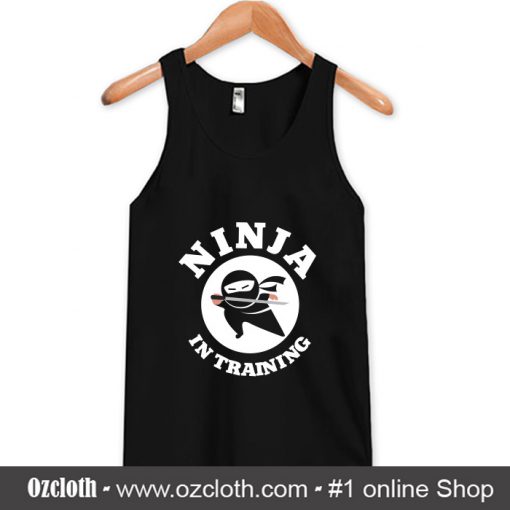 Ninja In Training Tank Top (Oztmu)