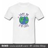 Save The Earth Cute Funny T Shirt (Oztmu)