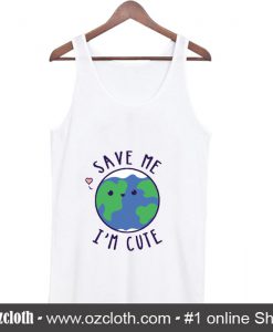 Save The Earth Cute Funny Tank Top (Oztmu)