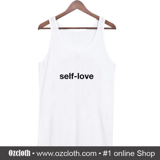 Self-love Tank Top (Oztmu)