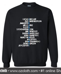 Stranger Things Cast Name Sweatshirt (Oztmu)