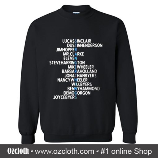 Stranger Things Cast Name Sweatshirt (Oztmu)