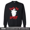 That's The Spirit Sweatshirt (Oztmu)