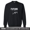 Future Japanese Sweatshirt (Oztmu)