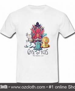 Game Of Thrones Game Of Toys You Always Win T Shirt (Oztmu)