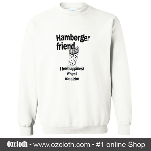 Hamberger Friend Sweatshirt (Oztmu)