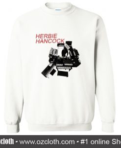 Herbie Hancock Sweatshirt (Oztmu)