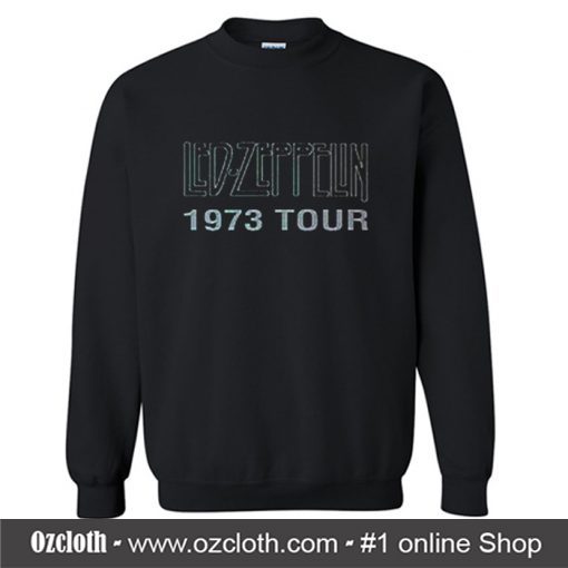 Led Zeppelin 1973 Tour Sweatshirt (Oztmu)