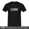 Lesbro T Shirt (Oztmu)