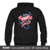 Never Forger To Smile Hoodie (Oztmu)