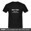 New York Everyday Is a Good Day T Shirt (Oztmu)