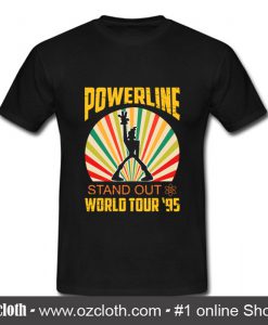 Powerline Stand Out World Tour T Shirt (Oztmu)