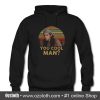 Ron Slater Dazed And Confused You Cool Man Hoodie (Oztmu)