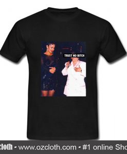 Selena Trust No Bitch T Shirt (Oztmu)