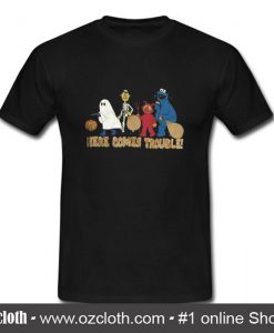 Sesame Street Here Comes Trouble T Shirt (Oztmu)