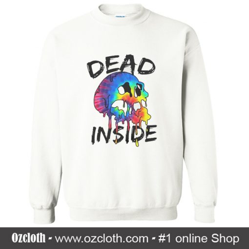 Skull Dead Inside Sweatshirt (Oztmu)