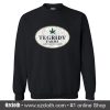 Tegridy Farms Sweatshirt (Oztmu)