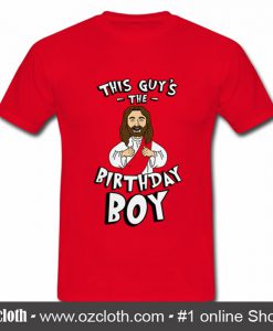 This Guy's Birthday Boy T Shirt (Oztmu)