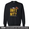 To Infinity Sweatshirt (Oztmu)