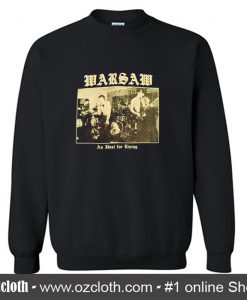 Warsaw An Ideal for Living Silkscreened Sweatshirt (Oztmu)