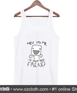 Your Bess Frend Tank Top (Oztmu)