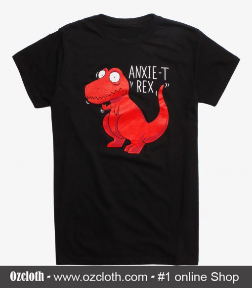 Anxie-T Rex T-Shirt (Oztmu)